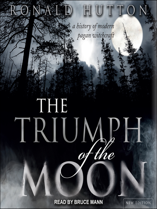 Title details for The Triumph of the Moon by Ronald Hutton - Available